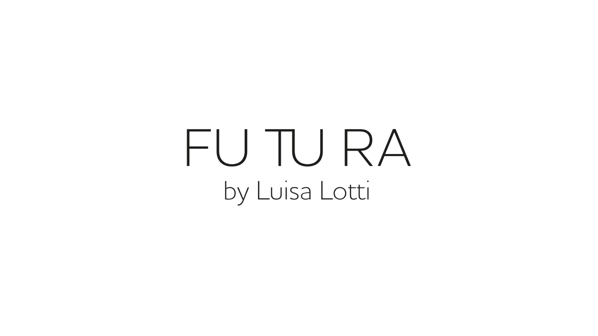 FUTURA by Luisa Lotti